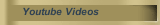 Youtube Videos