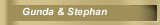 Gunda & Stephan